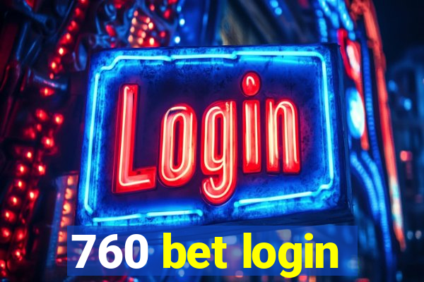 760 bet login